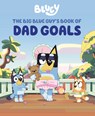Bluey: The Big Blue Guy's Book of Dad Goals - Penguin Young Readers Licenses - 9780593888919