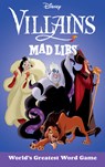 Disney Villains Mad Libs: World's Greatest Word Game - Brandon T. Snider - 9780593890790