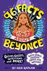 96 Facts About Beyonce - Arie Kaplan - 9780593891506