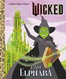 Man-Kong, M: I Am Elphaba (Universal Pictures Wicked) - Mary Man-Kong - 9780593896860