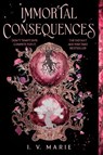 Immortal Consequences: A Good Morning America YA Book Club Pick - I. V. Marie - 9780593898833