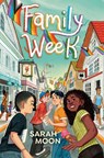 Family Week - Sarah Moon - 9780593899601