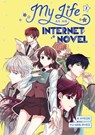 My Life as an Internet Novel Vol. 1 - A. Hyeon ; Yu Han-ryeo - 9780593901281