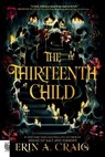 The Thirteenth Child - Erin A. Craig - 9780593902653