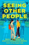 Seeing Other People - Emily Wibberley ; Austin Siegemund-Broka - 9780593954263