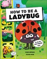 How to Be a Ladybug - DK - 9780593965399