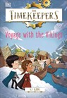 The Timekeepers: Voyage with the Vikings - SJ King - 9780593965443