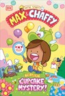 Max and Chaffy: The Great Cupcake Mystery - Jamie Smart - 9780593965535