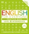 English for Everyone Practice Book Level 3 Intermediate: A Complete Self-Study Program - DK - 9780593968109