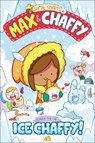 Max and Chaffy: Search for the Ice Chaffy - Jamie Smart - 9780593972014