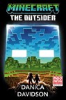 Minecraft: The Outsider - Danica Davidson - 9780593972908