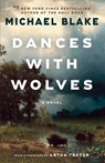 Dances With Wolves - Michael Blake - 9780593974537