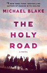 The Holy Road - Michael Blake - 9780593974551