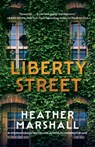 Liberty Street - Heather Marshall - 9780593975527