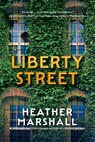 Liberty Street - Heather Marshall - 9780593975527