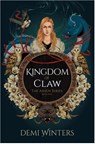 Winters, D: Kingdom of Claw - Demi Winters - 9780593975633