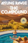 The Compound - Aisling Rawle - 9780593977286