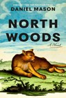 North Woods - Daniel Mason - 9780593977453