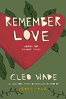 Remember Love: Words for Tender Times - Cleo Wade - 9780593980323