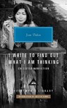 I Write to Find Out What I Am Thinking - Joan Didion - 9780593992210