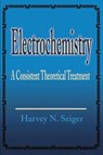 Electrochemistry - Harvey N Seiger - 9780595194957