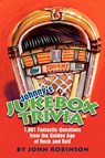 Johnny's Jukebox Trivia - Book Review Editor John Robinson - 9780595261239