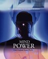 Mind Power - PH D Gini Graham Scott - 9780595392834