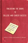 Unlocking the Doors to College and Career Success - Arthur G Sharp - 9780595392933
