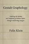 Gestalt Graphology - Felix Klein - 9780595443079