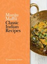 Classic Indian Recipes - Manju Malhi - 9780600624417