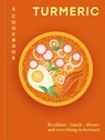 Turmeric: A Cookbook - Hamlyn - 9780600640080