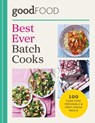 GOOD FOOD Best Ever Batch Cooks - Good Food - 9780600640325
