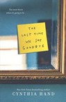 The Last Time We Say Goodbye - HAND,  Cynthia - 9780606381307