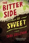 Bitter Side of Sweet - Tara Sullivan - 9780606397957