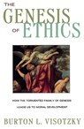 The Genesis of Ethics - Burton L. Visotzky - 9780609801673