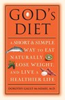 God's Diet - Dr. Dorothy Gault-McNemee - 9780609806753