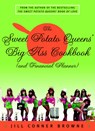The Sweet Potato Queens' Big-Ass Cookbook (and Financial Planner) - Jill Conner Browne - 9780609808771