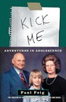 Kick Me - Paul Feig - 9780609809433