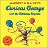 Curious George and the Birthday Surprise - Margret Rey - 9780613900508