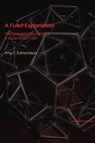 A Fuller Explanation - Amy C. Edmondson - 9780615183145