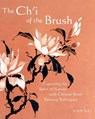 The Ch'i of the Brush - Nan Rae - 9780615273365