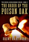 The Order of the Poison Oak - Brent Hartinger - 9780615450223