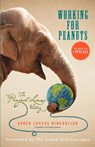 Working for Peanuts: The Project Linus Story - Karen Loucks Rinedollar - 9780615498294