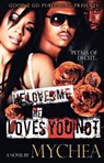 He Loves Me, He Loves You Not - Mychea - 9780615525976