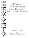 A Parallel & Interlinear New Testament Polyglot - Fredrick J. Long ; T. Michael W. Halcomb - 9780615537894