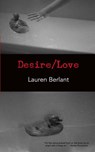 Desire/Love - Lauren Berlant - 9780615686875
