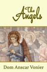 The Angels - Dom Anscar Vonier - 9780615861593