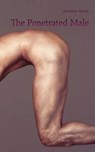 The Penetrated Male - Jonathan Kemp - 9780615870861