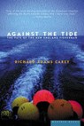 Against the Tide - Richard Adams Carey - 9780618056989