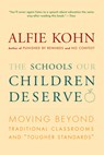The Schools Our Children Deserve - Alfie Kohn - 9780618083459